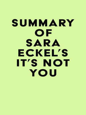 cover image of Summary of Sara Eckel's It's Not You